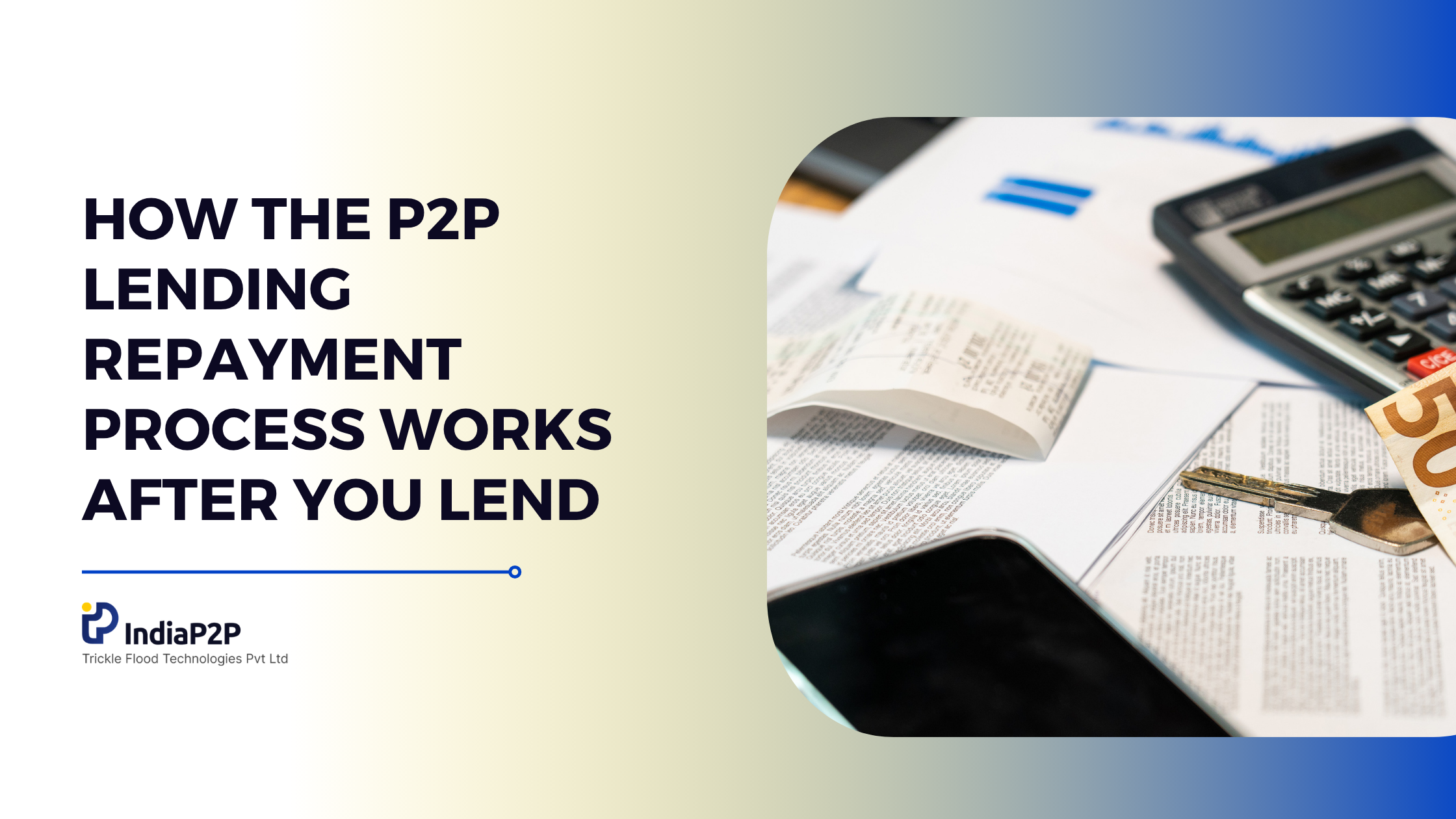 P2P Lending Repayment Process: Full Lifecycle for Lenders