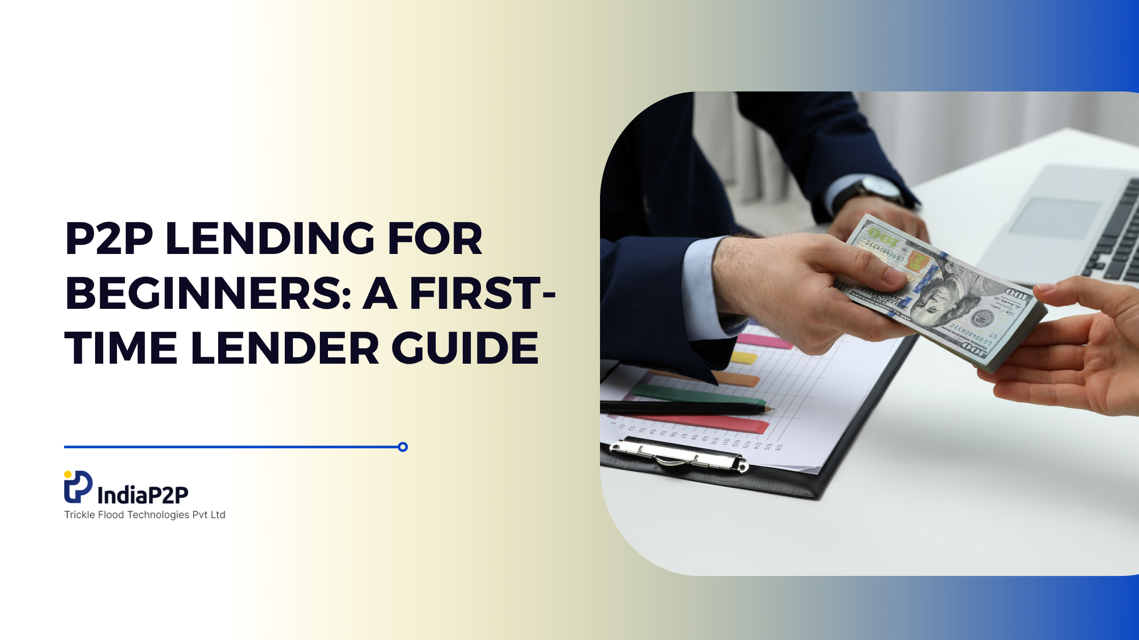 P2P Lending for Beginners: A First-Time Lender Guide