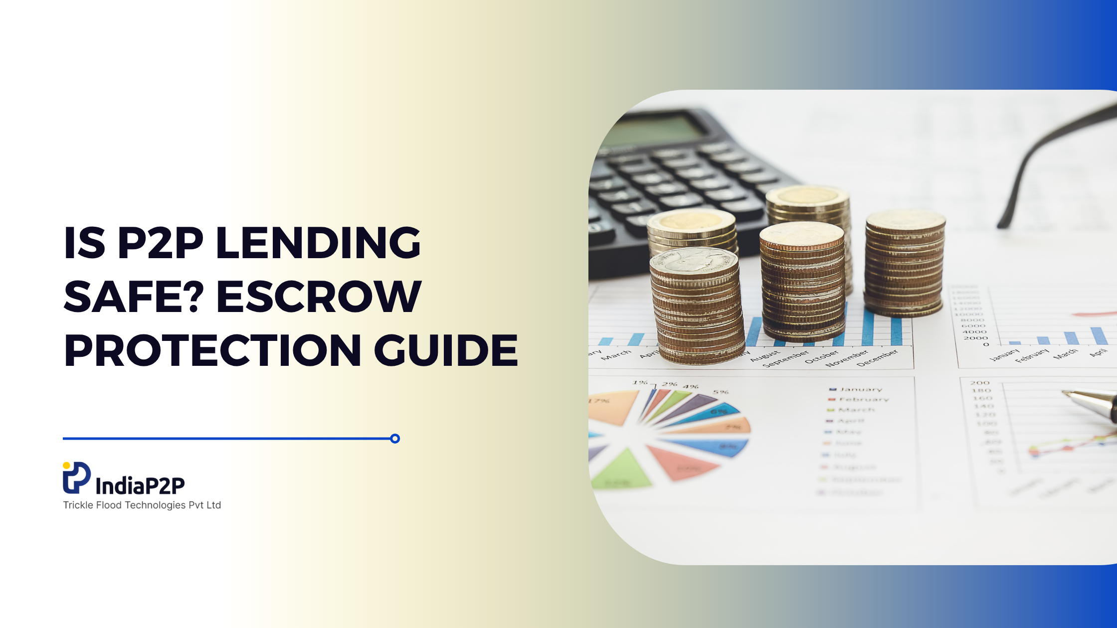 Is P2P Lending Safe? How IndiaP2P's Escrow Mechanism Protects Money Movement