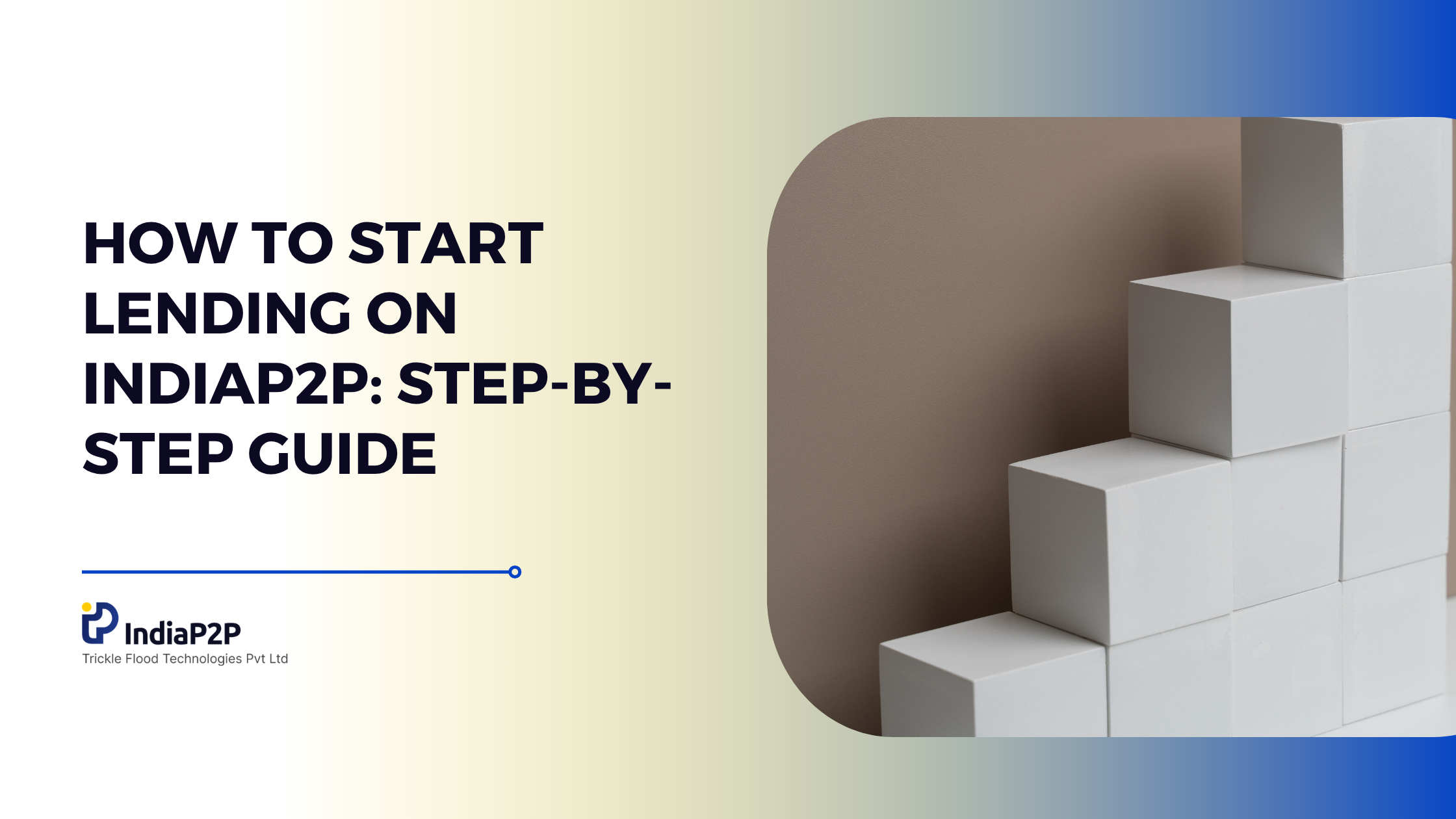How to Start Lending on IndiaP2P: Step-by-Step Guide