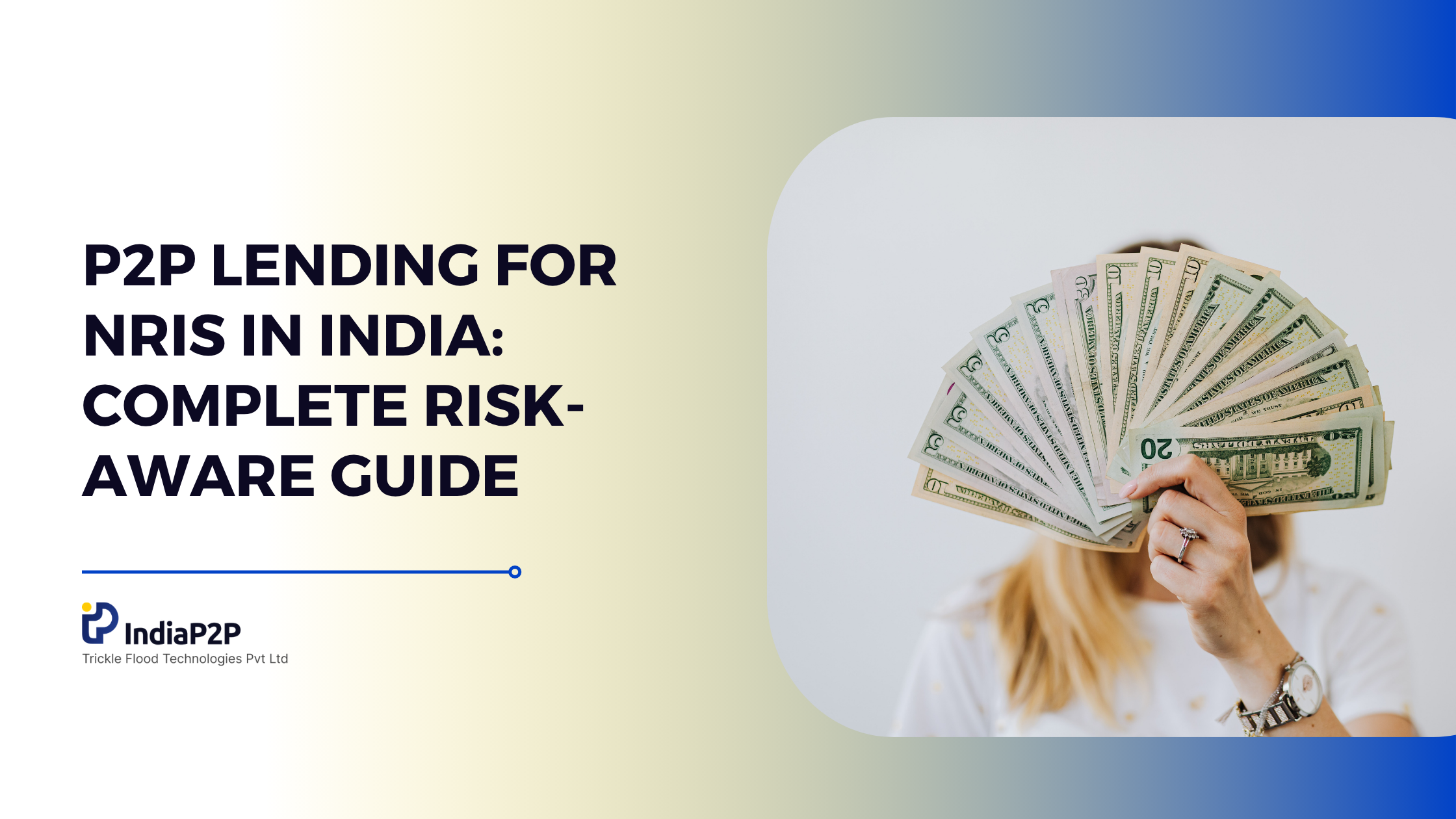 P2P Lending for NRIs in India: Complete Risk-Aware Guide